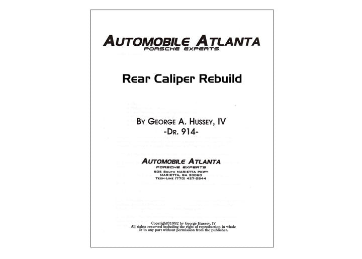 REAR BRAKE CALIPER REBUILD PROCEDURE