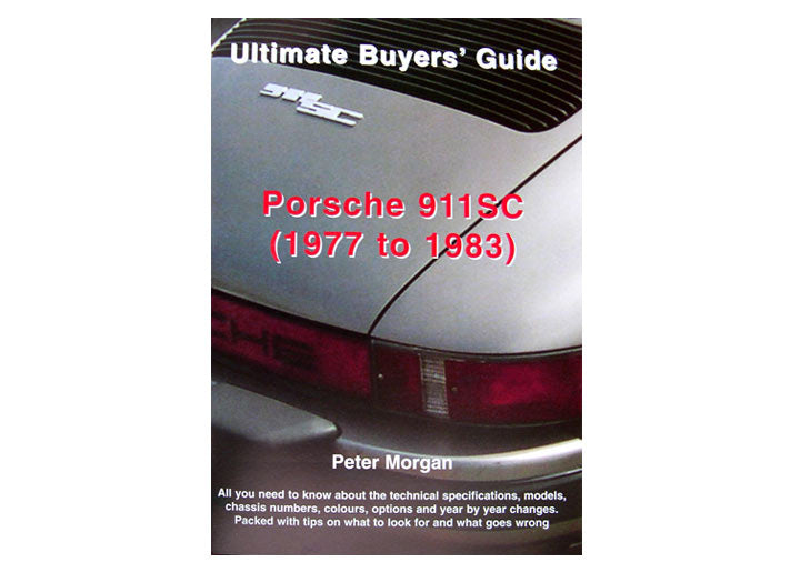 Ultimate Buyers' guide for porsche 911sc 1977-83