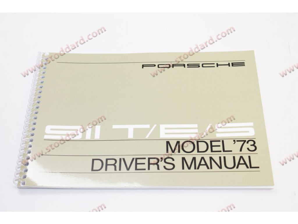 Driver's Owners Manual for 1973 911T 911E 911S, Factory Reprint